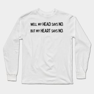 Hyde Steven quotes 5 Long Sleeve T-Shirt